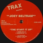 JOEY BELTRAM "THE START IT UP" (TRAX)
